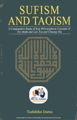 Sufism and Taoism | Toshihiko Izutsu