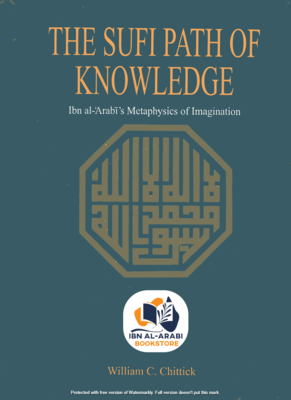 The Sufi Path of Knowledge | William Chittick