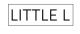 LITTLE L