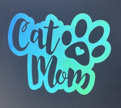 Cat Mom or Dog Mom - Color-Shifting Vinyl Decal!