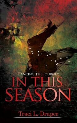 Dancing the Journey: In This Season