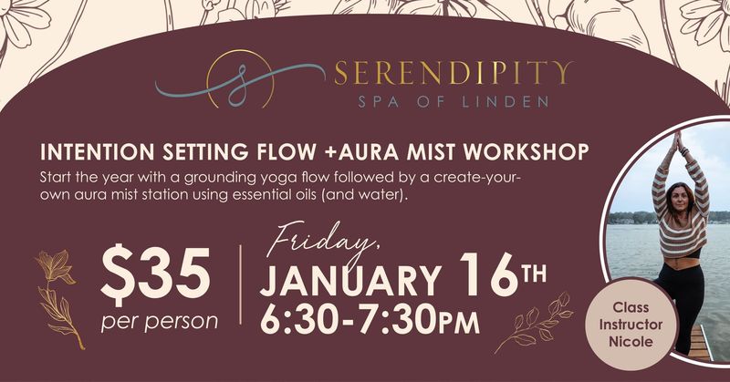 Intention Setting Flow + Aura Mist