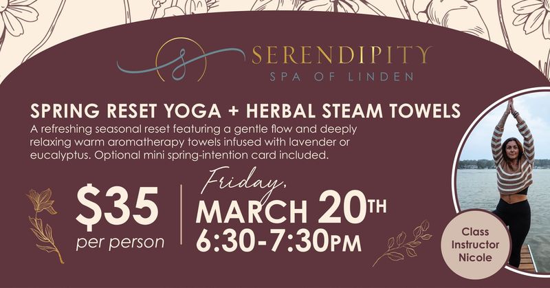 Spring Reset Yoga + Herbal Steam Towels