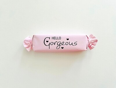 Vanilla Flavoured Caramel Toffee with a Customised "Hello Gorgeous" Wrapper