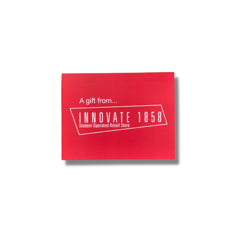 "A Gift From Innovate 1858" Greeting Card
