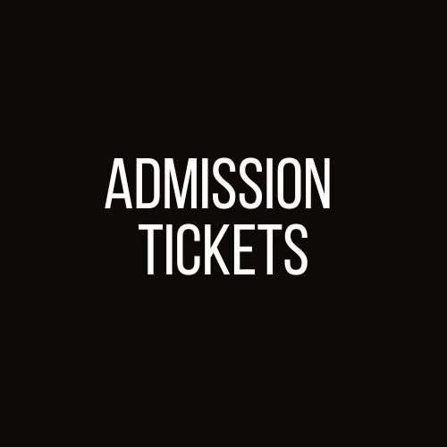 Admission Tickets