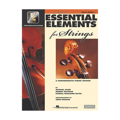 Essential Elements for Strings : Cello Book 1 Essential Elements for Strings : Cello Book 1
