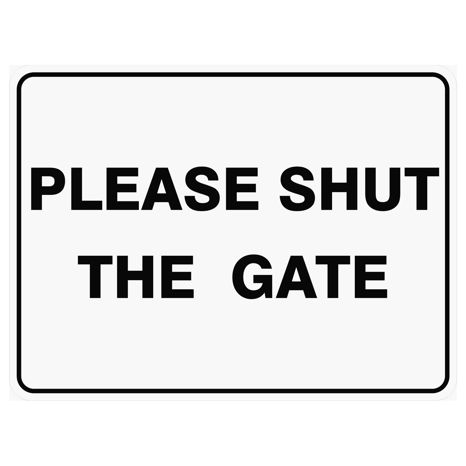 Sign Please Shut the Gate