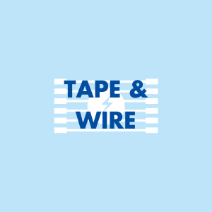 Tape &amp; Wire