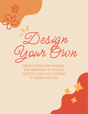 Design Your Own