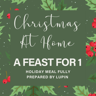 Christmas At Home - A Feast For 1 Christmas At Home - A Feast For 1