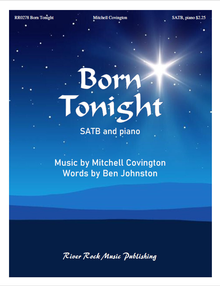 Born Tonight / SATB with piano