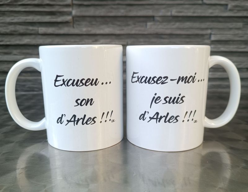Mug "Excusez-moi, je suis d'Arles !!!"