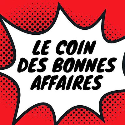 Le Coin des Bonnes Affaires
