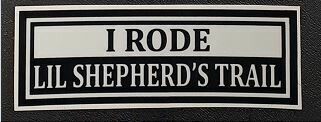 I Rode Little Shepards Trail Sticker