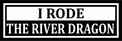 I Rode River Dragon Sticker