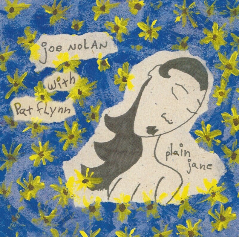 Joe Nolan with Pat Flynn - Plain Jane