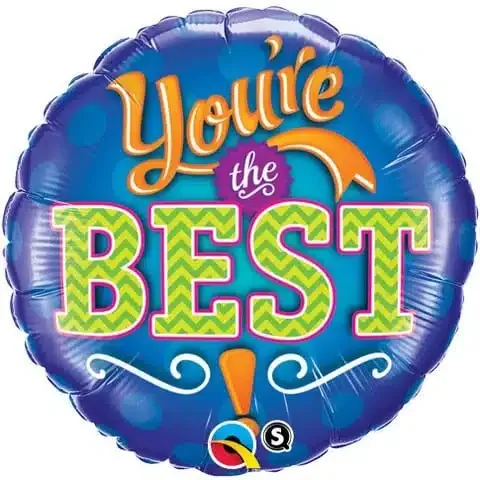 18″ ROUND FOIL -Your&#39;e the Best