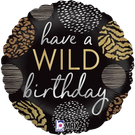 Have a Wild Birthday - 18-inch Foil Balloon