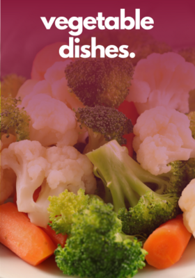 Vegetable Dishes