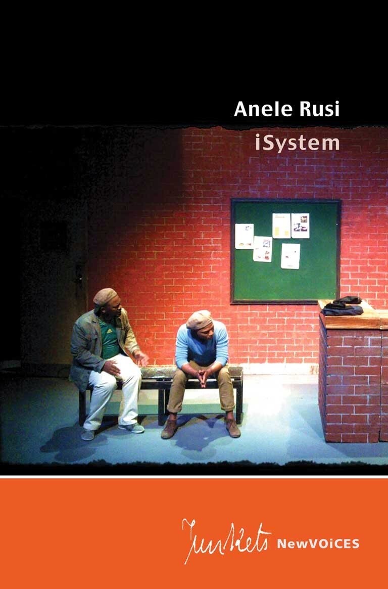 Playscript No. 24
NewVOiCES
Anele Rusi: iSystem