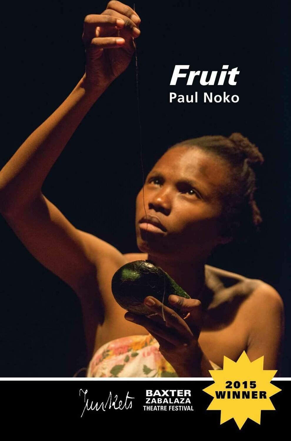 BaxterJunkets Series No. 4
Paul Noko: Fruit