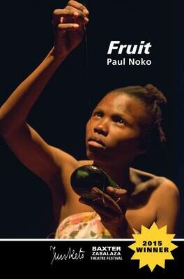 BaxterJunkets Series No. 4
Paul Noko: Fruit
