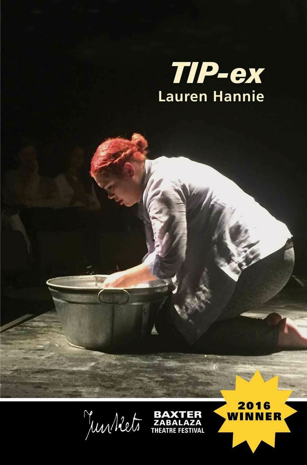 BaxterJunkets Series No. 5
Lauren Hannie Snyders: TIP-ex