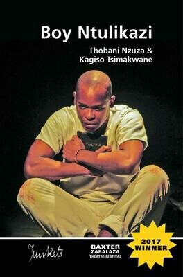 BaxterJunkets Series No. 7
Thobani Nzuza &amp; Kagiso Tsimakwane: Boy Ntulikazi