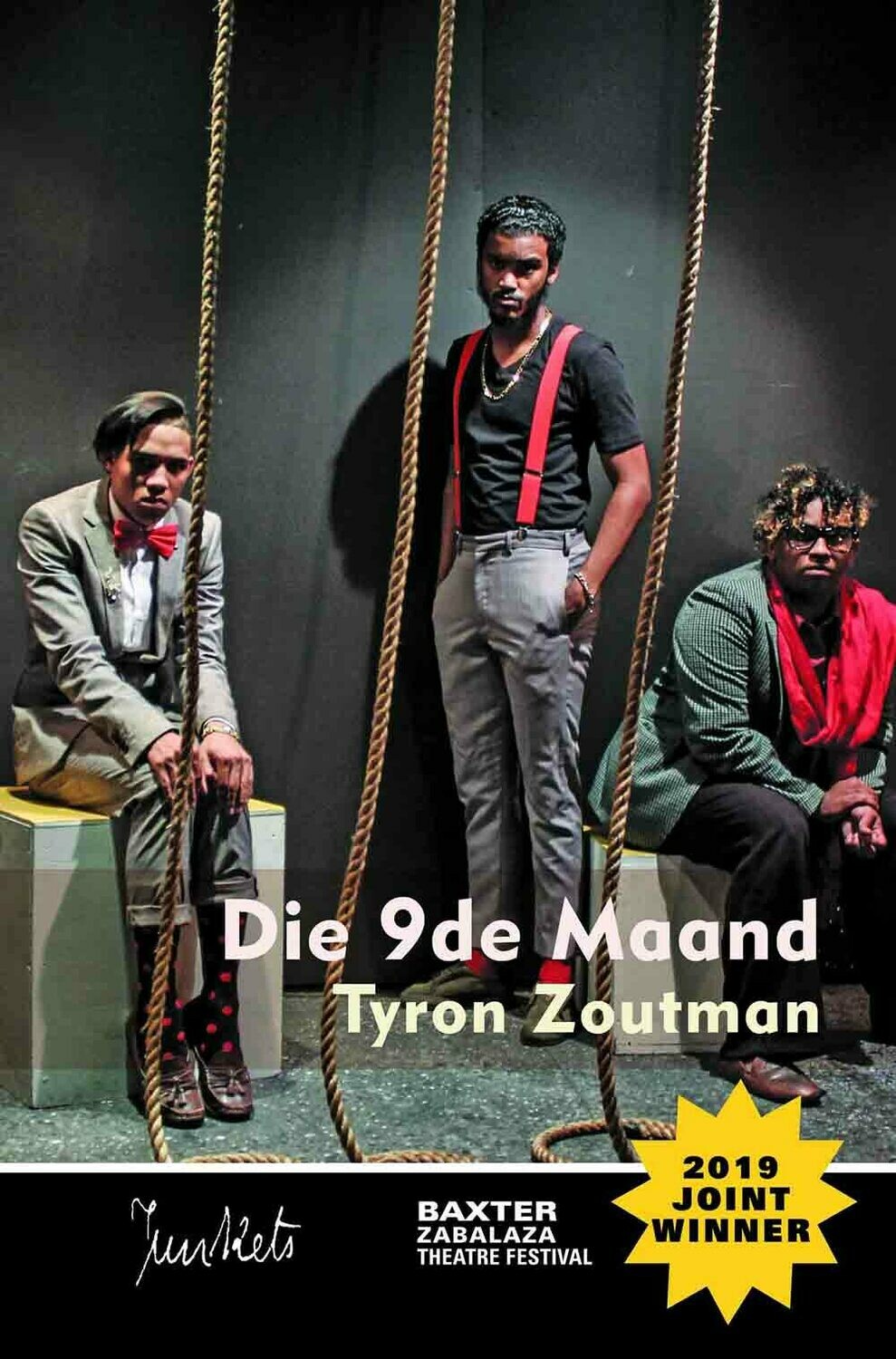 BaxterJunkets Series No. 9
Tyron Ivan Zoutman: Die 9de Maand