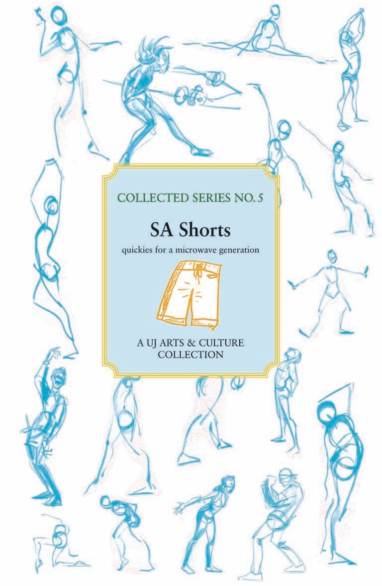 Collected Series No. 5
SA Shorts: quickies for a microwave generation