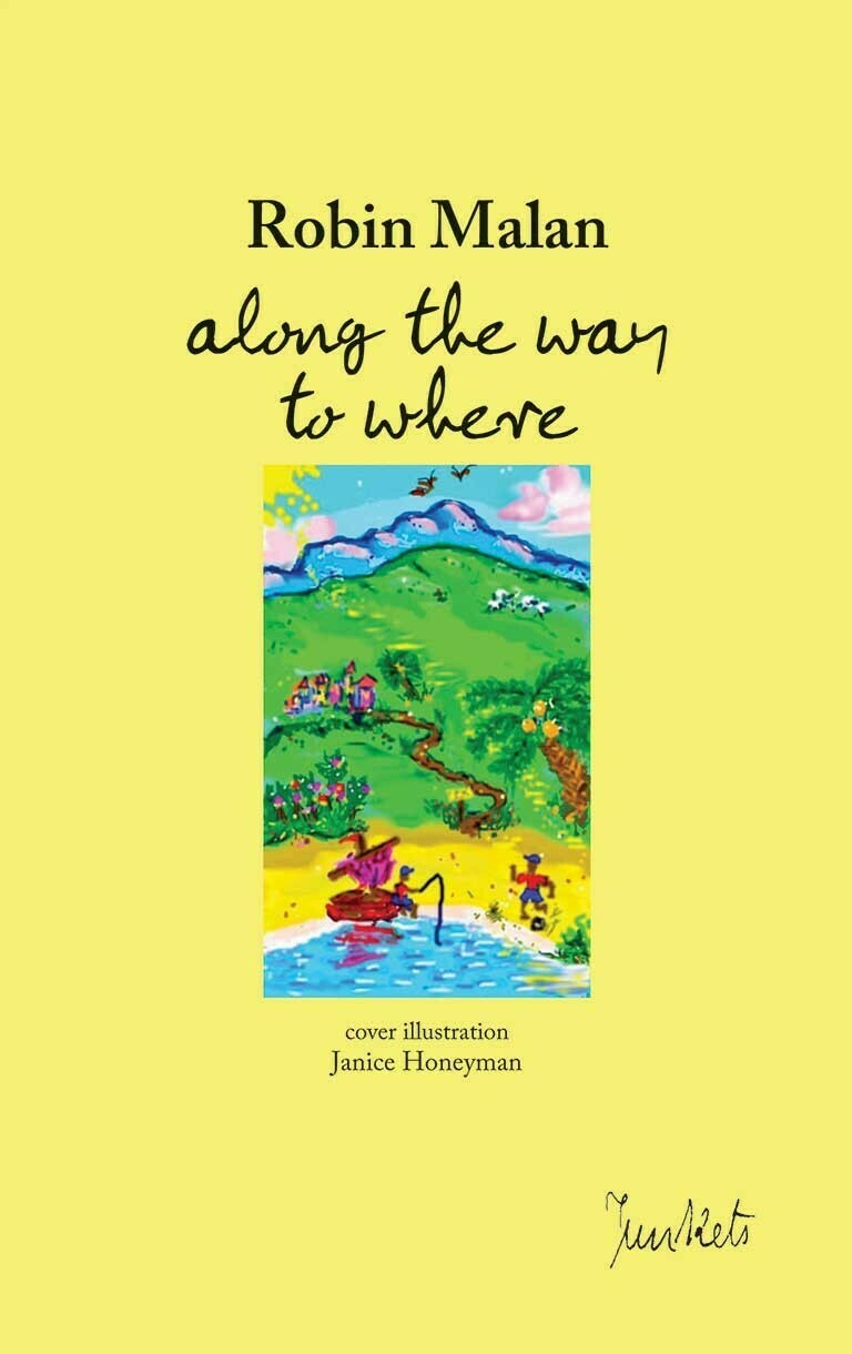 Robin Malan: along the way to where