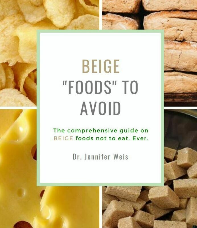 Beige "Foods" to Avoid E-Book