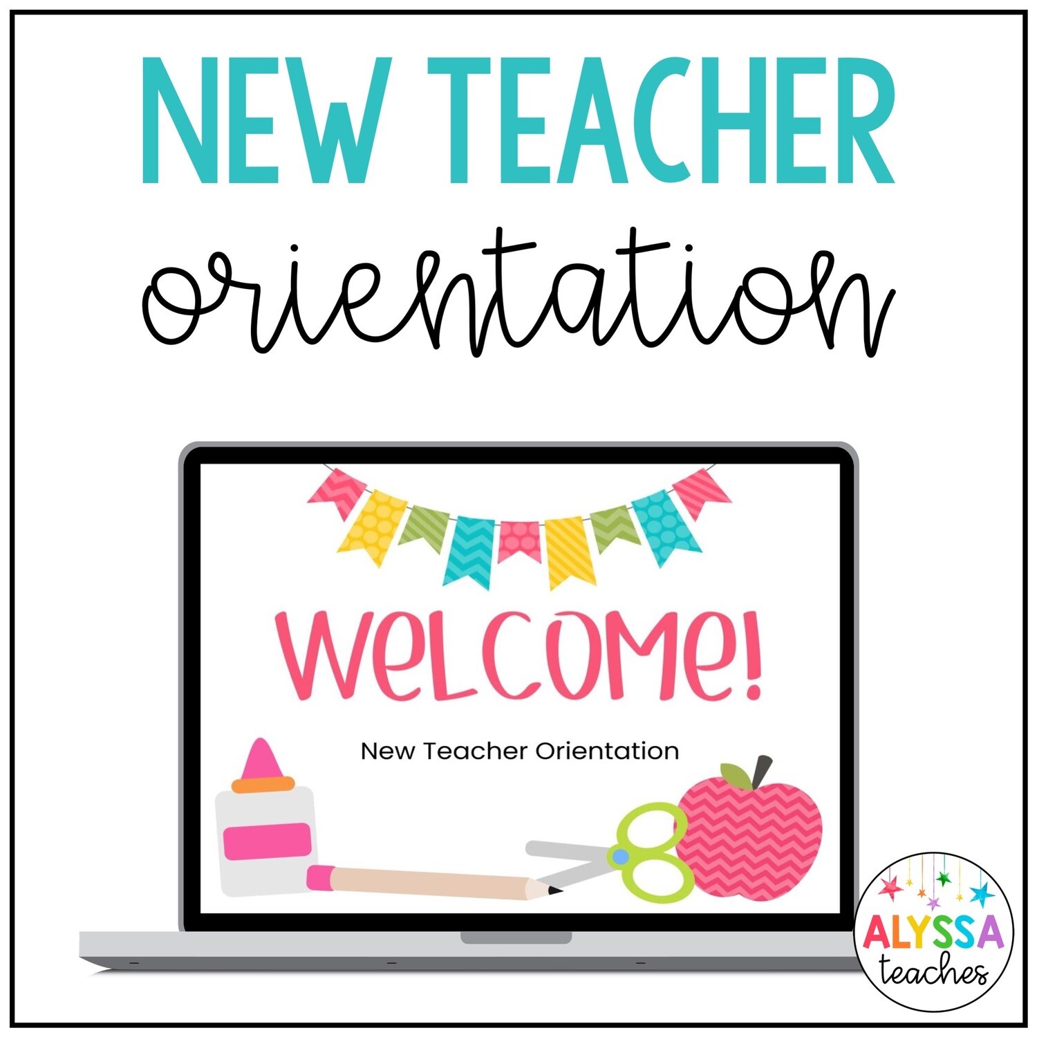 Editable New Teacher Orientation
