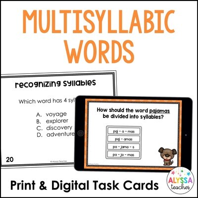 Multisyllabic Words Task Cards (Print & Digital)