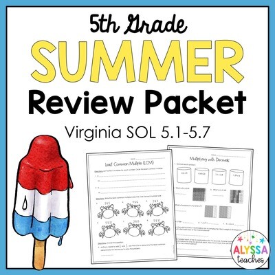 5th Grade Summer Math SOL Review Packet (SOL 5.1-5.7)