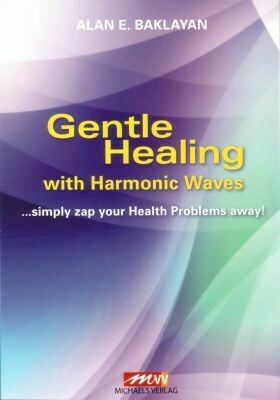 Gentle Healing with Harmonic Waves (Sprache: Englisch)