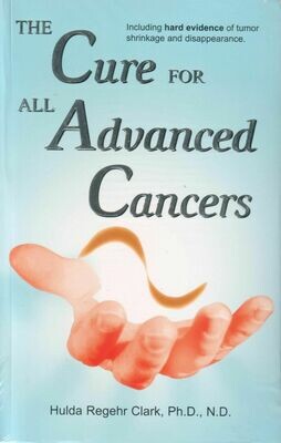 The Cure for all advanced Cancers (Sprache: Englisch)