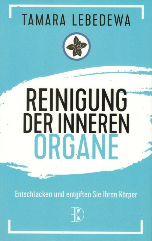 Reinigung - Entschlacken und Entgiften Sie ihren Körper