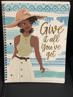Give it All You&#39;ve Got Notebook