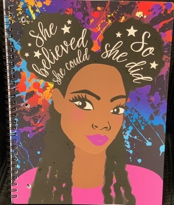 She Believed Notebook