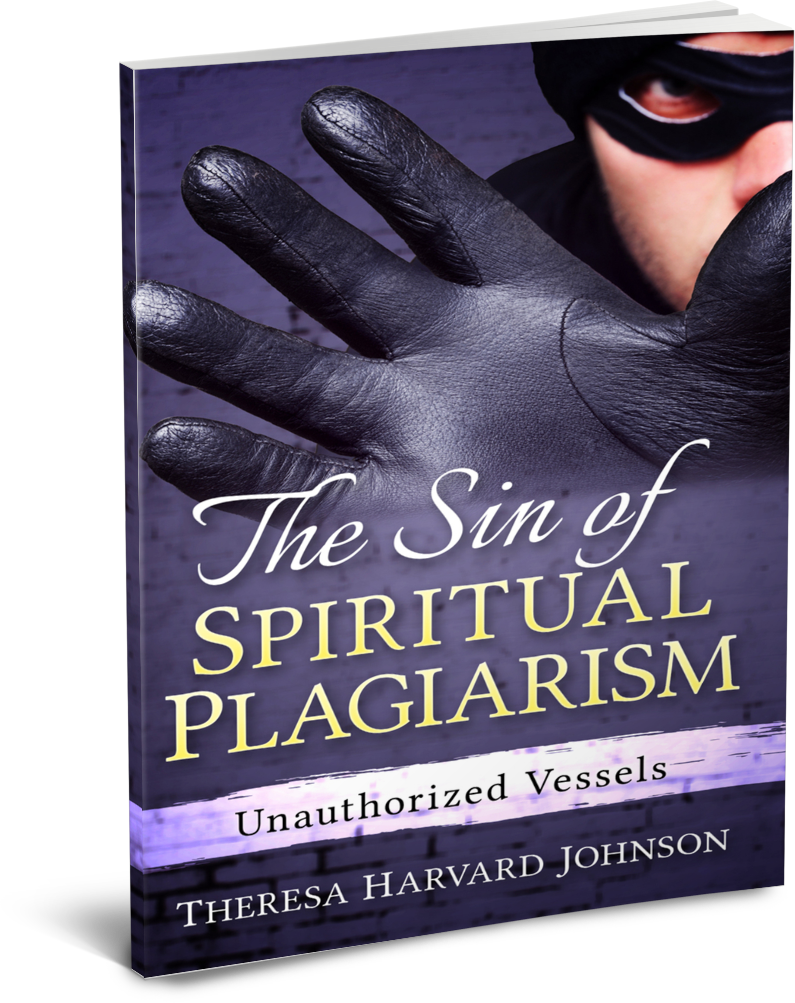 The Sin of Spiritual Plagiarism: Unauthorized Vessels