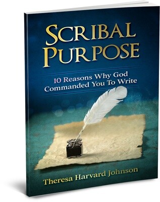 Scribal Purpose: 10 Reasons Why God Has Commanded You To Write