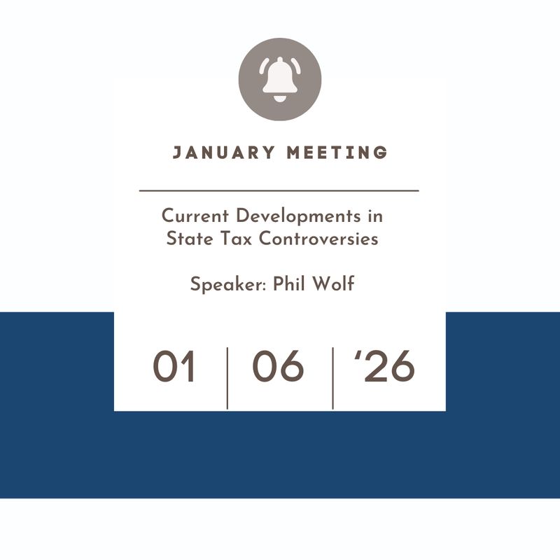 January 6, 2026 - Current Developments in State Tax Controversies  (Live Event)