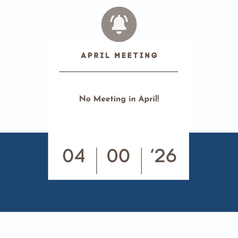 April 2026 - No Event This Month!