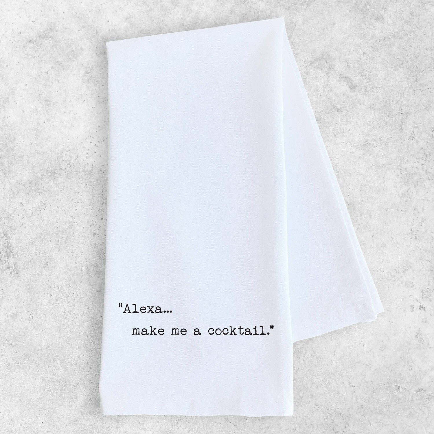 Alexa, Make Me A Cocktail Dish Towel