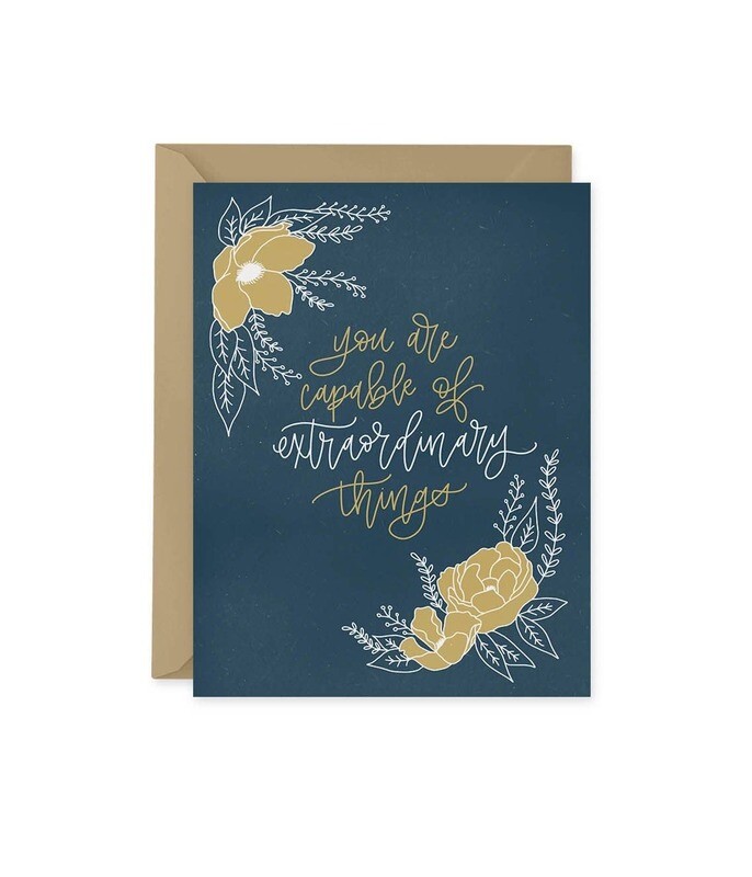 You Are Capable of Extraordinary Things Greeting Card