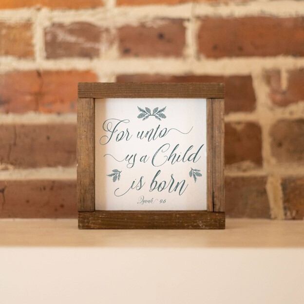 For Unto Us A Child Is Born Rustic Wood Sign