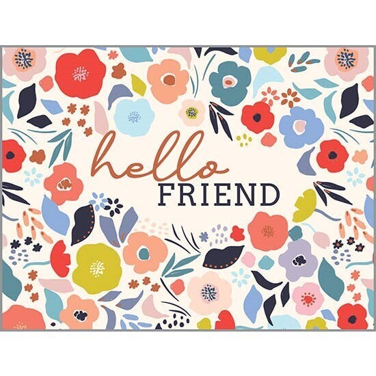 Hello Friend Thinking of You Greeting Card - Flower Blossoms