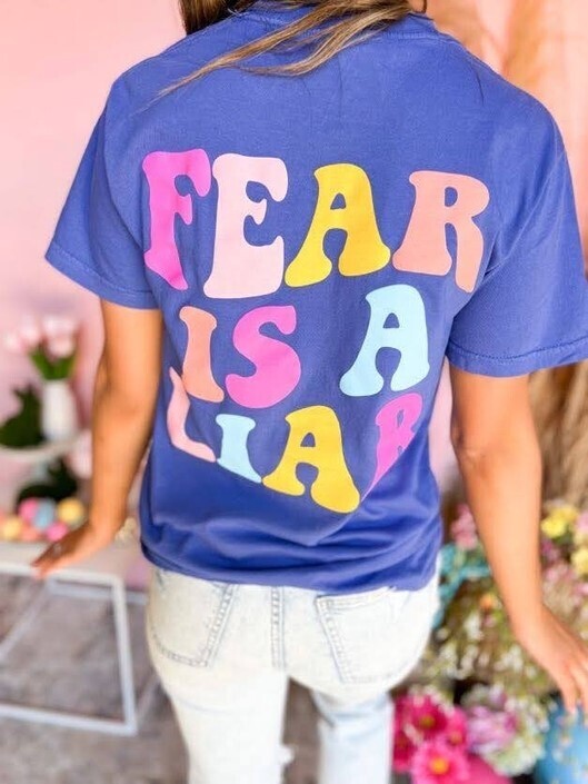 Fear Is A Liar T-Shirt *Medium Only